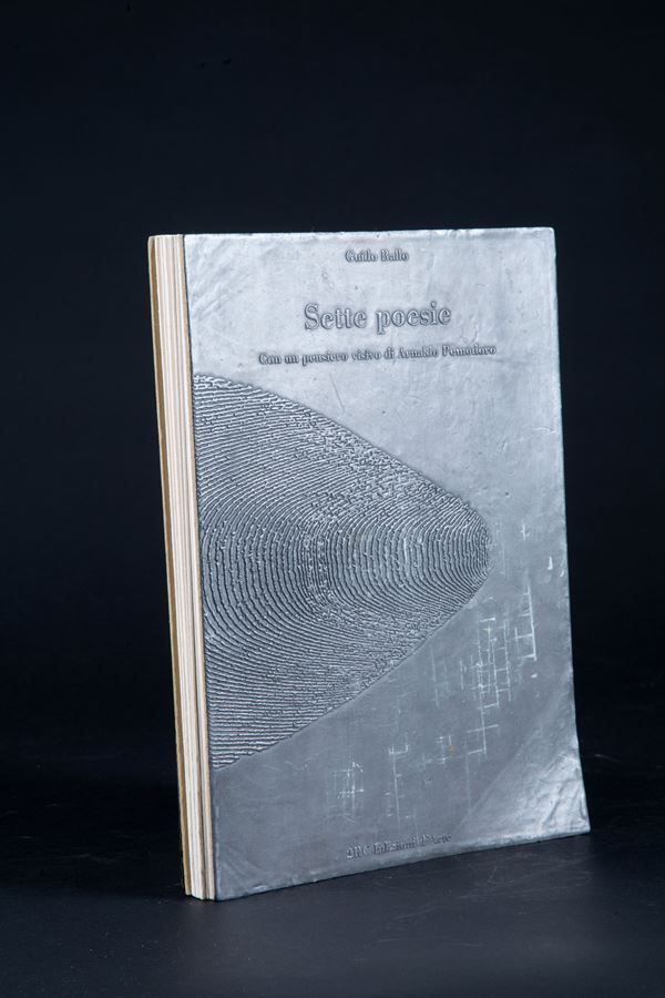 ARNALDO POMODORO - Seven poems with a visual thought